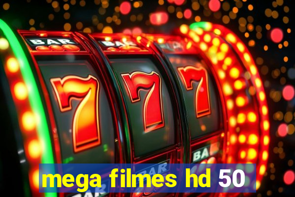 mega filmes hd 50